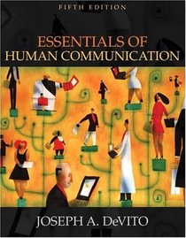 Essentials of Human Communication (5th Edition)