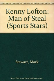 Kenny Lofton: Man of Steal (Sports Stars)