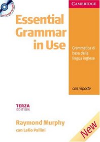 Essential Grammar in Use Italian Edition with Answers and CD-ROM: Grammatica di base della lingua inglese (Grammar in Use)