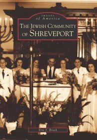 Jewish Community of Shreveport (LA) (Images of America)