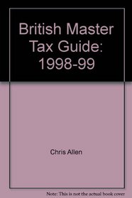 British Master Tax Guide: 1998-99