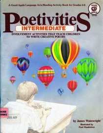 Poetivities: Guiding Creative Poetic Expression Successfully in   Elementary Grade 4-6