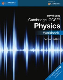 Cambridge IGCSE Physics Workbook (Cambridge International Examinations)