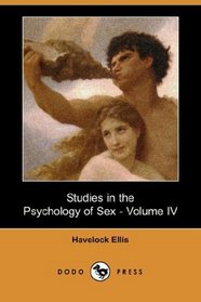 Studies in the Psychology of Sex - Volume IV (Dodo Press)
