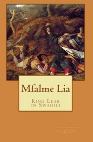 Mfalme Lia (Swahili Edition)