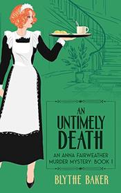 An Untimely Death (An Anna Fairweather Murder Mystery)