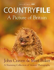 Countryfile ? A Picture of Britain: A Stunning Collection of Viewers? Photography