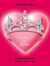 Princess in Love (Princess Diaries, Bk 3)