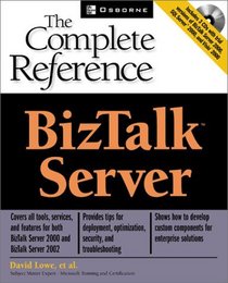 BizTalk(TM) Server: The Complete Reference