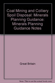 Coal Mining and Colliery Spoil Disposal