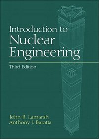 Introduction to Nuclear Engineering (3rd Edition)