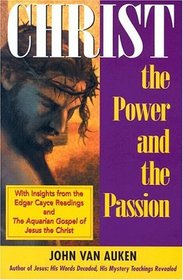 Christ: The Power and the Passion