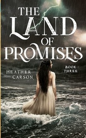 The Land of Promises (City on the Sea, Bk 3)