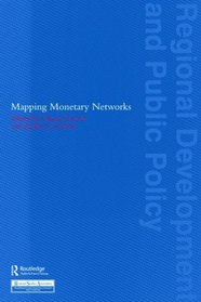Mapping Monetary Networks (Regional Development & Public Policy)