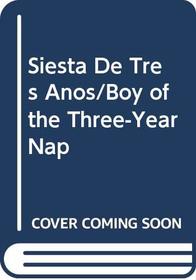 Siesta De Tres Anos/Boy of the Three-Year Nap
