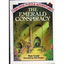 The Emerald Conspiracy (Usborne Puzzle Adventures, No 18)