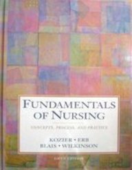 Fundamentals of Nursing: Concepts, Process, and Practice/Clinical Companion