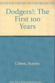 Dodgers!: The First 100 Years