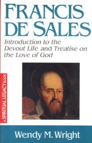 Francis de Sales: Essential Writings (The Crossroad Spiritual Legacy Series)