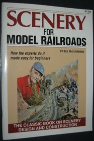 Scenery for Model Railroads: Model Railroad Handbook No. 4