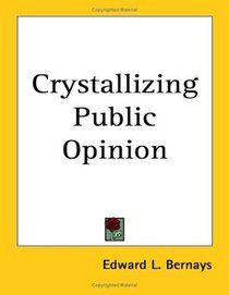 Crystallizing Public Opinion