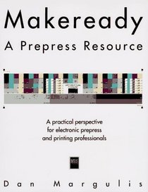 Makeready: A Prepress Resource