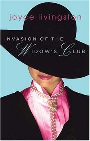 Invasion of the Widows' Club (Widows' Club, Bk 2)