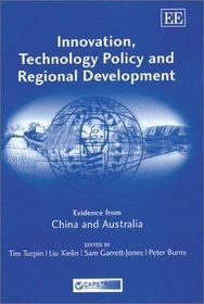 Innovation, Technology Policy and Regional Development: Evidence from China and Australia