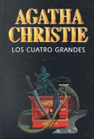 Los Cuatro Grandes (The Big Four) (Hercule Poirot, Bk 5)  (Spanish Edition)