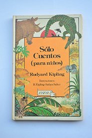 Solo Cuentos: Just So Stories (Spanish Edition)