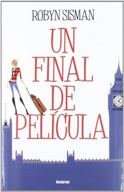Un final de pelicula (Spanish Edition)