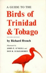 A Guide to the Birds of Trinidad and Tobago (Helm Field Guides)