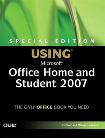 Special Edition Using Microsoft Office Home and Student 2007 (Special Edition Using)