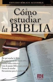 Como estudiar la Biblia (Spanish Edition)