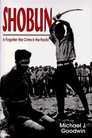 Shobun: A Forgotten War Crime in the Pacific