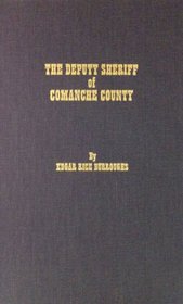Deputy Sheriff of Commanche County