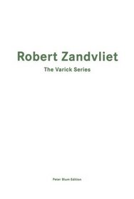 Robert Zandvliet: The Varick Series