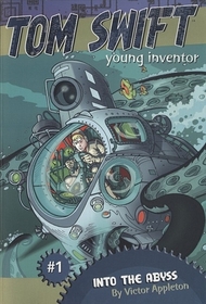 Into the Abyss (Tom Swift Young Inventor, Bk 1)