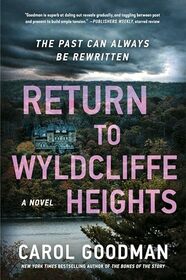 Return to Wyldcliffe Heights: A Novel