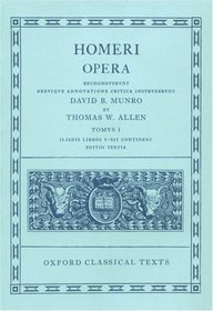 Homeri Opera: Iliadis Libros I-XII Continens (Iliad, I-XII)