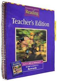 Houghtin Mifflin Reading: Theme 1:  Off to Adventure! Teacher's Edition Level 3