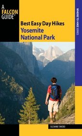 Best Easy Day Hikes Yosemite National Park, 3rd (Best Easy Day Hikes Series)