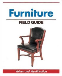 Furniture Field Guide: Field Guide (Warman's Field Guides)