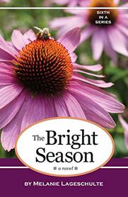 The Bright Season (Melinda Foster, Bk 6)