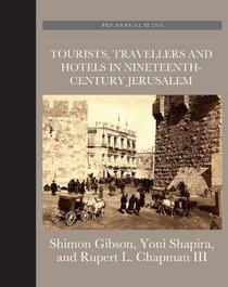 Tourists, Travellers and Hotels in 19th-Century Jerusalem: On Mark Twain and Charles Warren at the Mediterranean Hotel