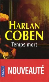 Temps Mort (One False Move) (French)