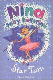 Star Turn: Star Turn No. 10 (Nina Fairy Ballerina)