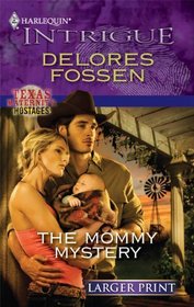 The Mommy Mystery (Harlequin Intrigue (Larger Print))