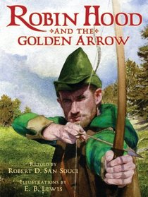 Robin Hood And The Golden Arrow