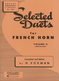 Selected Duets for French Horn: Volume 2 - Advanced (Rubank Educational Library)